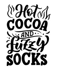 Hot cocoa hand lettering composition. Hand drawn quote for Christmas signs, cafe, bar and restaurant