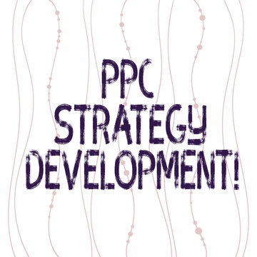 Text sign showing Ppc Strategy Development. Conceptual photo To develop a plan of action to build effective PPC Vertical Curved String Free Flow with Beads Seamless Repeat Pattern photo