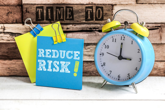 Post-it & alarm clock : Time to reduce risk