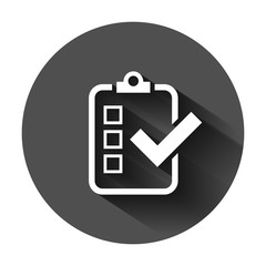 Checklist document sign icon in flat style. Survey vector illustration on black round background with long shadow. Check mark banner business concept.