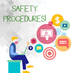 Text sign showing Safety Procedures. Business photo showcasing Follow rules and regulations for workplace security Man Sitting Down with Laptop on his Lap and SEO Driver Icons on Blank Space