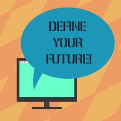 Text sign showing Define Your Future. Conceptual photo events actions that will happen after present time Mounted Computer Monitor Blank Screen with Oval Color Speech Bubble