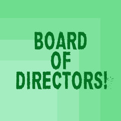 Fototapeta premium Word writing text Board Of Directors. Business concept for group showing who jointly oversee activities organization Blank Monochrome Square with Seamless Multiple Border in One Corner