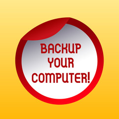 Handwriting text Backup Your Computer. Concept meaning Produce exact copy in case of equipment breakdown Bottle Packaging Blank Lid Carton Container Easy to Open Foil Seal Cover