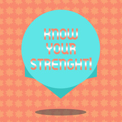 Fototapeta na wymiar Writing note showing Know Your Strength. Business photo showcasing identifying quality or state of being strong at Blank Color Circle Floating photo with Shadow and Design at the Edge
