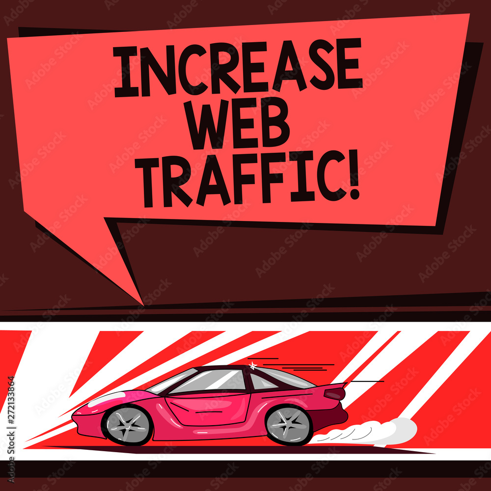Aufkleber word writing text increase web traffic. business concept for boost the amount of data transmitted by