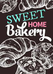Vector hand drawn design poster with croissants and muffins. Homemade bakery and desserts chalk sketch card with typographic on blackboard