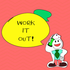 Writing note showing Work It Out. Business photo showcasing Planning something in detail brainstorm business teamwork