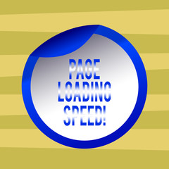 Text sign showing Page Loading Speed. Conceptual photo time it takes to download and display content of web Bottle Packaging Blank Lid Carton Container Easy to Open Foil Seal Cover