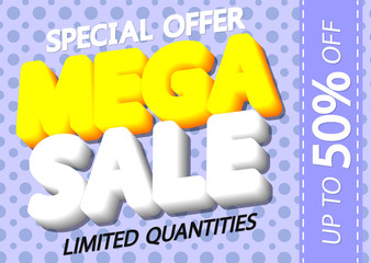 Mega Sale up to 50% off, poster design template, special offer, vector illustration