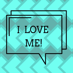 Fototapeta premium Text sign showing I Love Me. Conceptual photo To have affection good feelings for oneself selfacceptance Rectangular Outline Transparent Comic Speech Bubble photo Blank Space