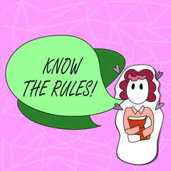 Text sign showing Know The Rules. Conceptual photo Be aware of the Laws Regulations Protocols Procedures