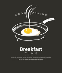 Vector banner on the theme of Breakfast time with a fried egg Sunny side up on a frying pan, with inscriptions and place for text in retro style on the black background. Morning banner or menu