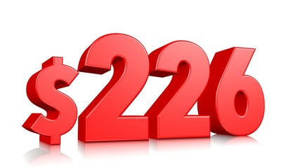 226$ Two hundred and twenty six price symbol. red text number 3d render with dollar sign on white background