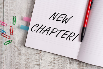 Conceptual hand writing showing New Chapter. Concept meaning Starting ultimately something goals...
