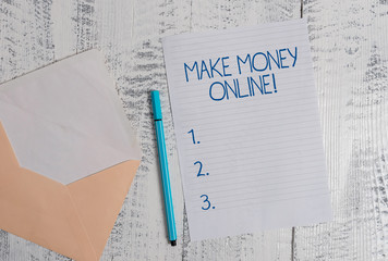 Conceptual hand writing showing Make Money Online. Concept meaning making profit using internet...