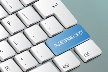 discretionary trust written on the keyboard button