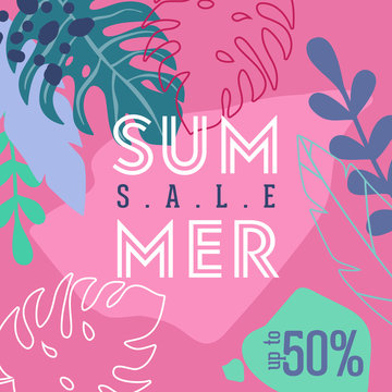 Summer Sale Poster With Tropic Leaves, Flowers, Advertisement Banner And Tropical Background In Modern Flat Style, Flash Spring Special Offer, Poster Vacation Ad, Flyer. Vector Illustration