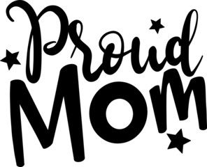 Proud mom decoration for T-shirt