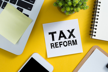 Tax Reform Concept On Sticky Note