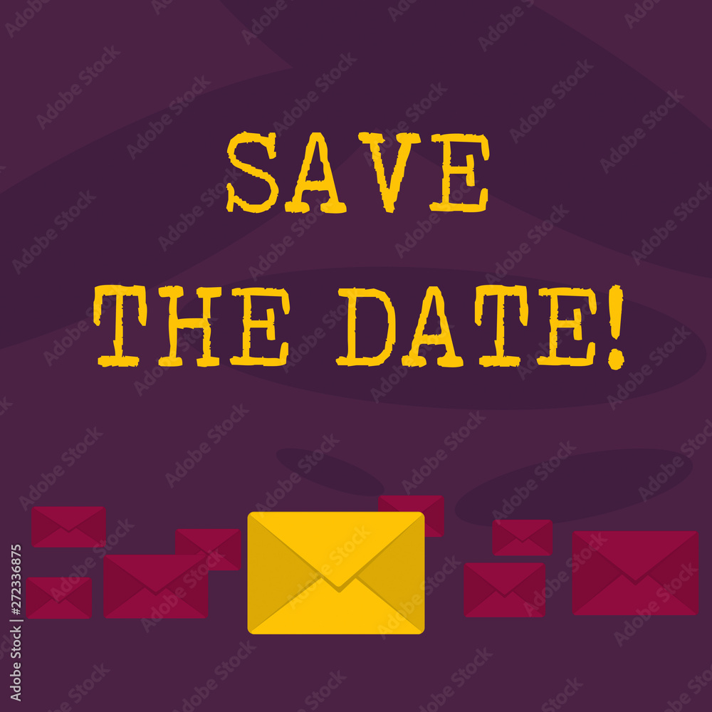Poster conceptual hand writing showing save the date. business photo text remember not to schedule anything