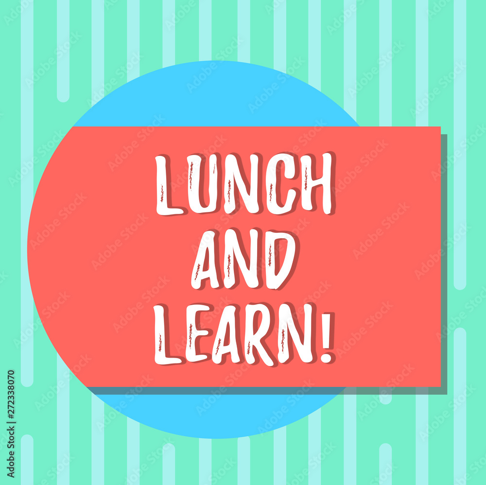 Poster word writing text lunch and learn. business concept for have meal and study motivation for education