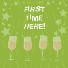 Word writing text First Time Here. Business concept for Never been in this place before special treatment for new Filled Cocktail Wine Glasses with Scattered Stars as Confetti Stemware