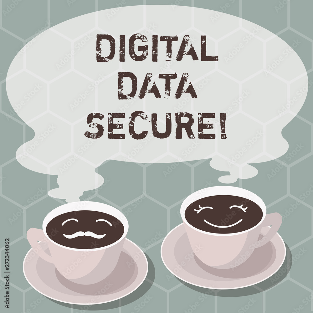 Poster writing note showing digital data secure. business photo showcasing prevent unauthorized access comp