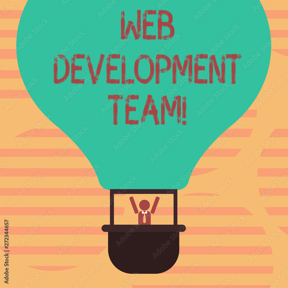 Poster word writing text web development team. business concept for a team of developers working towards an