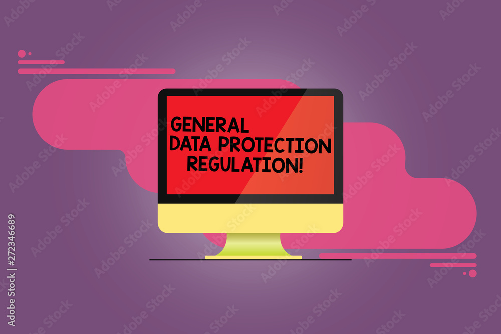 Poster word writing text general data protection regulation. business concept for information media securit