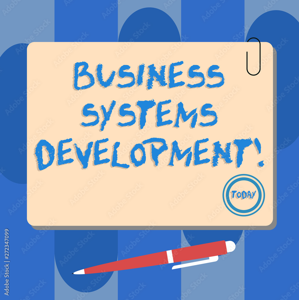 Poster writing note showing business systems development. business photo showcasing process of defining and