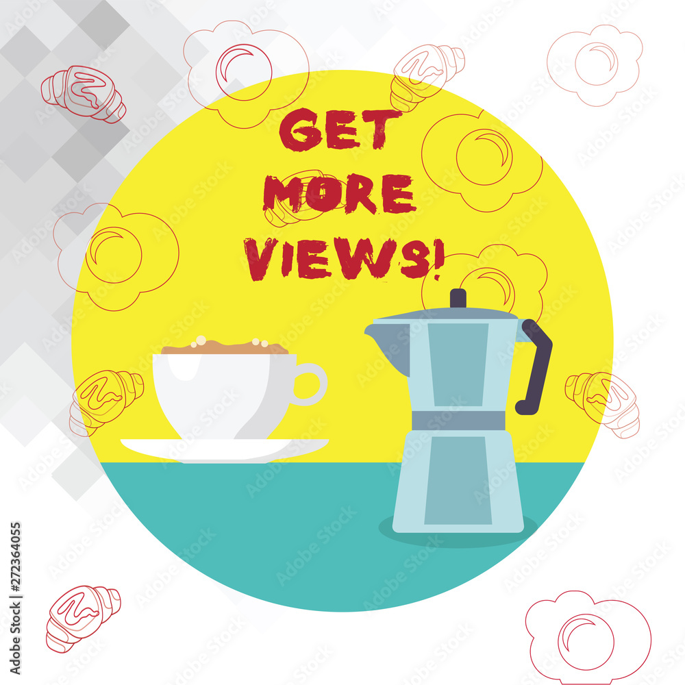 Poster conceptual hand writing showing get more views. business photo text obtain additional followers and 