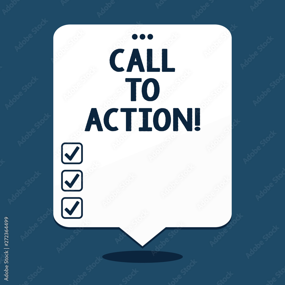 Poster text sign showing call to action. conceptual photo encourage decision move to advance successful str