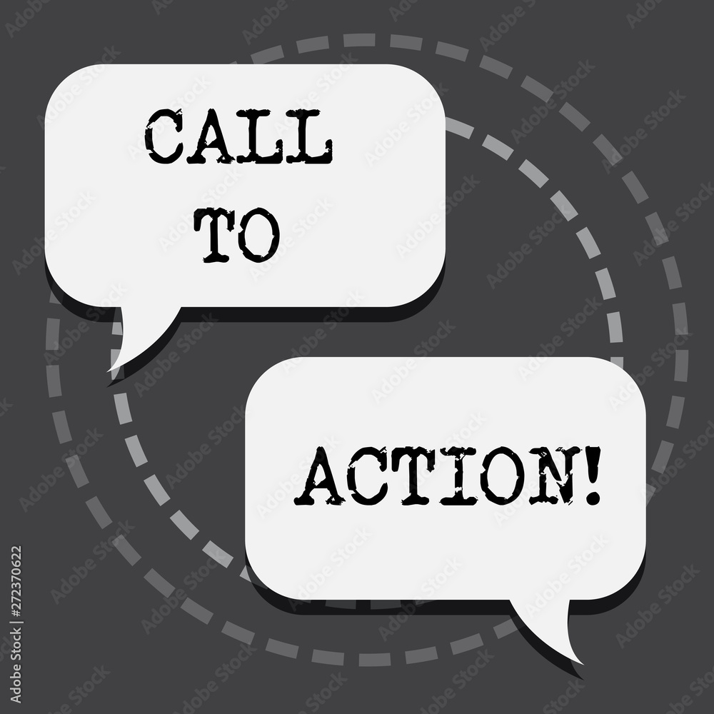Poster text sign showing call to action. conceptual photo encourage decision move to advance successful str