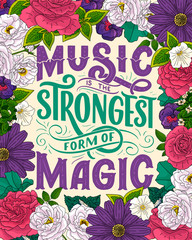 Quote about music. Hand drawn vintage illustration with hand drawn lettering. Phrase for print on t-shirts and bags, stationary or as a poster.