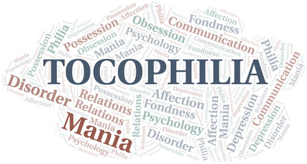 Tocophilia word cloud. Type of Philia.