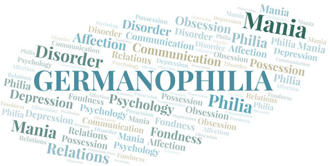 Germanophilia word cloud. Type of Philia.