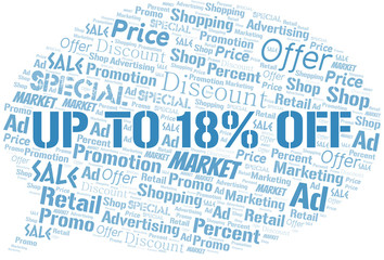 Obraz premium Up To 18% Off word cloud. Wordcloud made with text only.