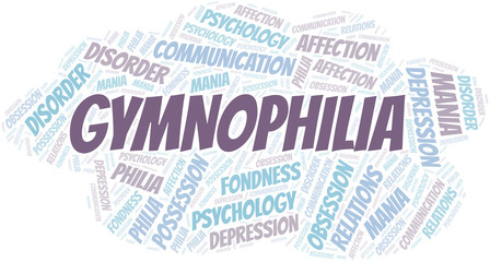 Gymnophilia word cloud. Type of Philia.
