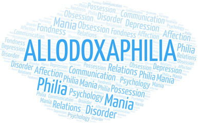 Fototapeta premium Allodoxaphilia word cloud. Type of Philia.