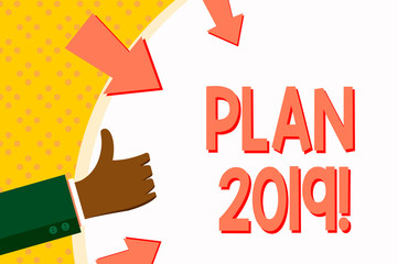 Word writing text Plan 2019. Business photo showcasing Challenging Ideas Goals for New Year Motivation to Start