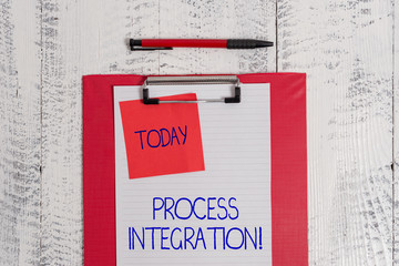 Writing note showing Process Integration. Business concept for Connectivity of Systems Services and Information Clipboard paper sheet sticky note ballpoint vintage wooden background