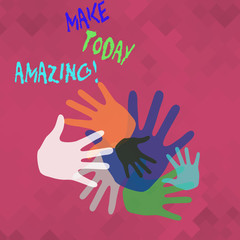 Conceptual hand writing showing Make Today Amazing. Concept meaning Productive Moment Special Optimistic