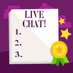 Handwriting text Live Chat. Conceptual photo Conversation on the internet Multimedia mobile communication