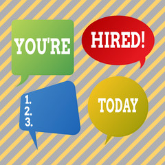 Text sign showing You Re Hired. Business photo text New employee recruited Worker selected