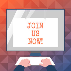 Text sign showing Join Us Now. Business photo showcasing Enroll in community Register in website or form Recruit