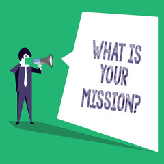 Text sign showing What Is Your Missionquestion. Business photo text Positive goal focusing on achieving success