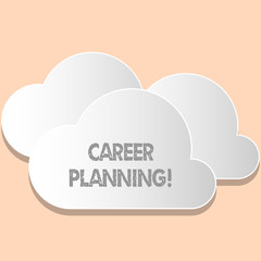 Word writing text Career Planning. Business photo showcasing Professional Development Educational Strategy Job Growth