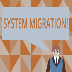 Writing note showing System Migration. Business concept for Moving programs to another platform