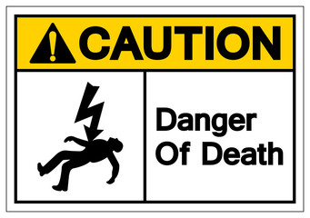 Caution Of Death Symbols Sign, Vector Illustration, Isolated On White Background Label. EPS10